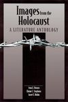 Images from the Holocaust: A Literature Anthology