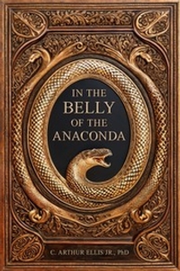 In the Belly of the Anaconda