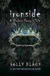 Ironside: A Modern Faery's Tale