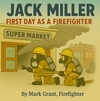 Jack Miller: First Day As A Firefighter