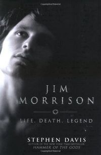 Jim Morrison: Life, Death, Legend