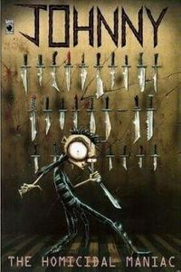 Johnny The Homicidal Maniac #1