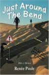 Just Around The Bend: Más o Menos