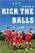 Kick the Balls: An Offensive Suburban Odyssey