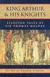 King Arthur and His Knights: Selected Tales