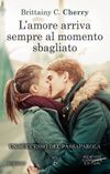 L'amore arriva sempre al momento sbagliato