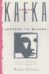 Letters to Milena: Expanded and Revised in a New Translation