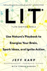 Life Ignition Tools (LIT)