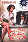 Lois Lenz, Lesbian Secretary