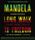 Long Walk to Freedom: Autobiography of Nelson Mandela