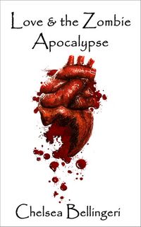 Love & the Zombie Apocalypse