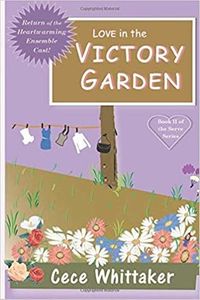 Love in the Victory Garden