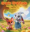 Love Lives On, Though They Are Gone: Gracie Gratitude Series