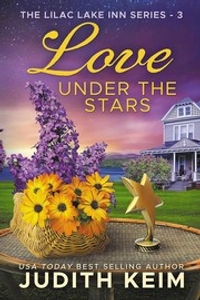 Love Under The Stars: The Lilac Lake Inn Series, Book 3