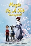 Magic in a Tub Reimagined: A Magical Adventure to Discover Friendship