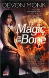 Magic to the Bone