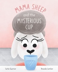 Mama Sheep and the Mysterious Cup