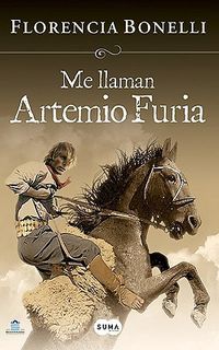 Me llaman Artemio Furia