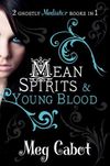 Mean Spirits / Young Blood