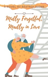 Mildly Forgetful, Madly in Love