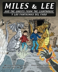 Miles & Lee and the Ghosts from the Lighthouse Miles & Lee Series Book 1