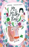 Miss Milky Ray