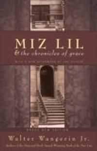 Miz Lil: And the Chronicles of Grace