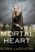 Mortal Heart