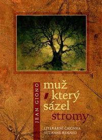 Muž, který sázel stromy