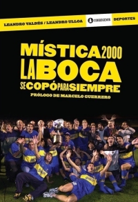 Mística 2000: La Boca Se Copó Para Siempre