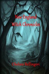New England Witch Chronicles