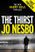 New Harry Hole Thriller: The Thirst Free Ebook Sampler