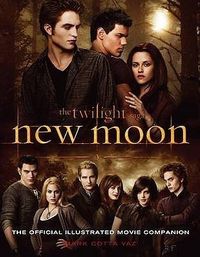 New Moon: The Complete Illustrated Movie Companion