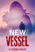 New Vessel