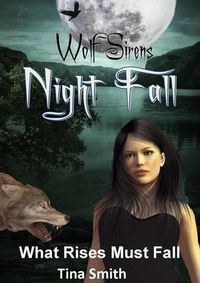 Night Fall: What Rises must Fall