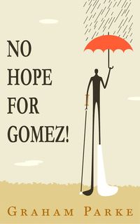 No Hope for Gomez!