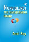 Nonviolence: The Transforming Power