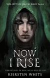 Now I Rise (The Conqueror's Trilogy Book 2)