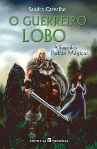 O Guerreiro-Lobo