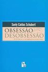 Obsessão / Desobsessão