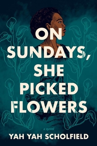 On Sundays, She Picked Flowers