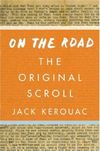 On the Road: the Original Scroll
