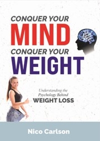 Onquer Your Mind, Conquer Your Weight Understanding the Psychology Behind Weight Loss Calm Within Chaos: A Comprehensive Guide to Mental Wellness and Stress Management