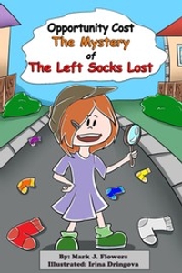 Opportunity Cost and the Mystery of the Left Socks Lost