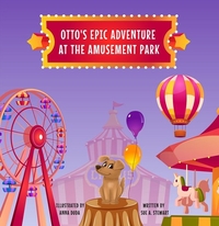Otto's Epic Adventure at the Amusement Park: Otto's Epic Adventures