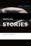Parallel Stories: A Novel