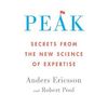 Peak: Secrets from the New Science of Expertise