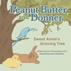 Peanut Butter and Donner: Sweet Annies Grieving Tree