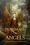 Pilgrimage of Angels