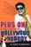 Plus One: A Year in the Life of a Hollywood Nobody